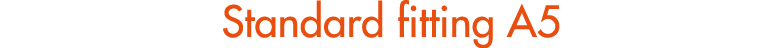 Standard fitting A5