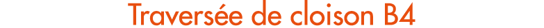 Travers e de cloison B4