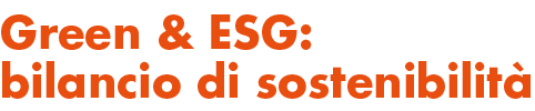 Green & ESG: bilancio di sostenibilità